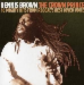 Cover - Dennis Brown: Crown Prince - 16 Mighty Hits From Reggae's Best Loved Voice, The