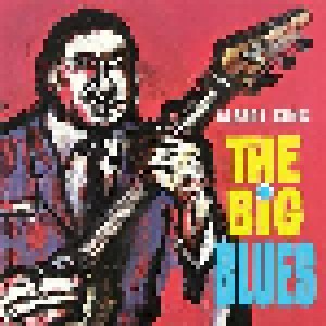 Albert King: The Big Blues (CD) - Bild 1