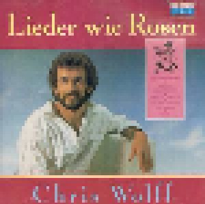 Chris Wolff: Lieder Wie Rosen (CD) - Bild 1
