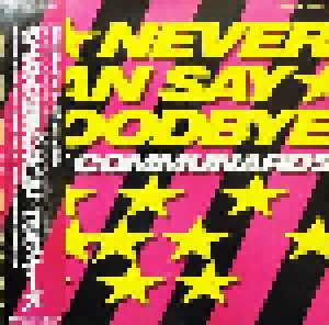 The Communards: Never Can Say Goodbye (12") - Bild 1