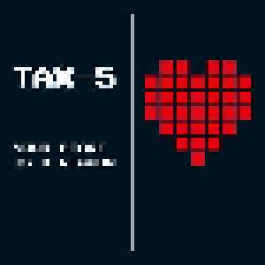 Cover - Tax-5: Your Heart Is A Weapon