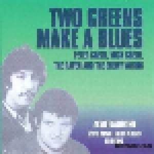 Peter Green, Mick Green & The Enemy Within: Two Greens Make A Blues (CD) - Bild 1