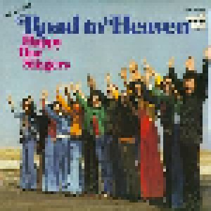 Happy Day Singers: Road To Heaven (LP) - Bild 1
