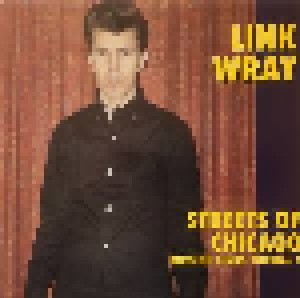 Cover - Link Wray: Streets Of Chicago Missing Links Volume 4