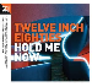 Cover - Alexander O'Neal & Cherrelle: Twelve Inch Eighties Hold Me Now