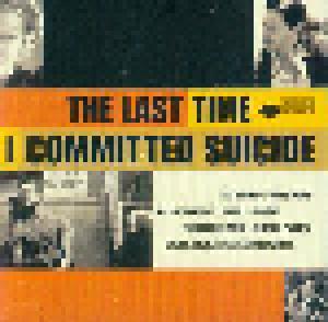 Last Time I Committed Suicide, The - Cover