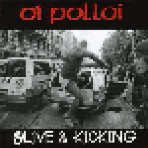 Oi Polloi: Alive & Kicking - Cover