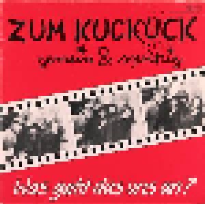 Cover - Zum Kuckuck: Geht Uns Gar Nichts An!, Das