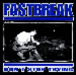 Cover - Fastbreak: Don´t Stop Trying