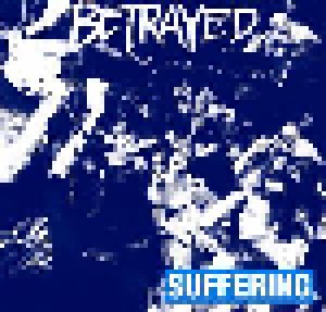 Betrayed: Suffering (7") - Bild 1