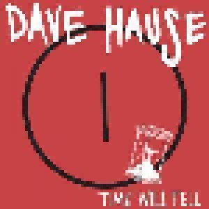 Dave Hause: Time Will Tell (7") - Bild 1