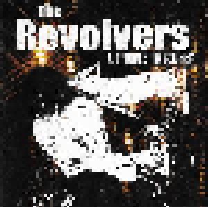 The Revolvers: A Tribute To Cliches (CD) - Bild 1