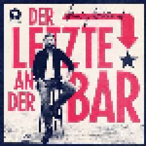 Cover - Henning Wehland: Letzte An Der Bar, Der