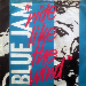 Blue Jam: Ride Like The Wind (12") - Bild 1