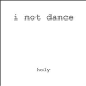 I Not Dance: Holy - Cover