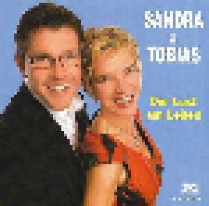 Sandra & Tobias: Die Lust Am Leben (Promo-Single-CD) - Bild 1