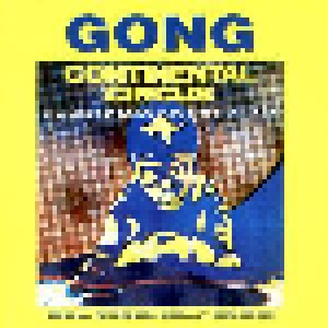 Gong: Continental Circus (CD) - Bild 1
