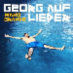 Cover - Georg Auf Lieder: Mano Grande