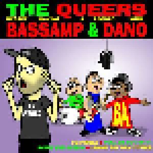 Queers, The + Bass Amp And Dano: The Queers Regret Making A Record With Bassamp & Dano (Split-7") - Bild 1