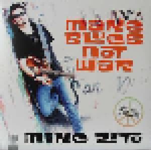 Mike Zito: Make Blues Not War (LP) - Bild 1