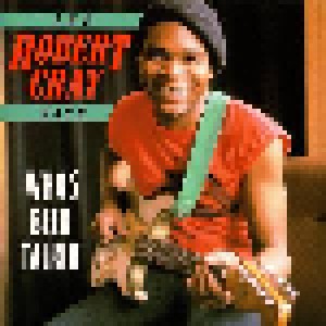 The Robert Cray Band: Who's Been Talkin' (CD) - Bild 1