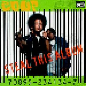 The Coup: Steal This Album (CD) - Bild 1