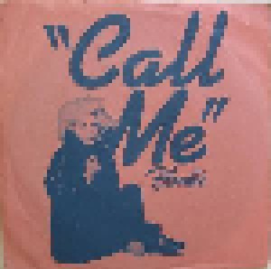Blondie + Giorgio Moroder: Call Me (Split-7") - Bild 1