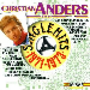 Christian Anders: Single Hits 1971 - 1973 (CD) - Bild 1