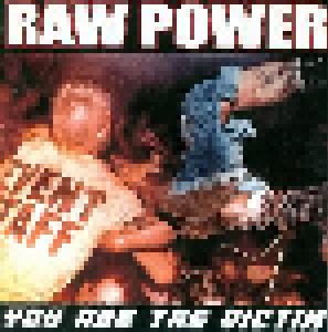 Raw Power: You Are The Victim (CD) - Bild 1