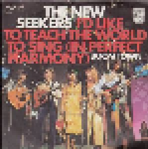 The New Seekers: I'd Like To Teach The World To Sing (In Perfect Harmony) (7") - Bild 1