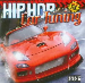 Cover - Bad Azz, Lil J, Nate Dogg, Ras Kass & Tash: Hip Hop Car Tuning