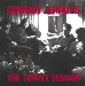 Cowboy Junkies: The Trinity Session (2-LP) - Bild 1