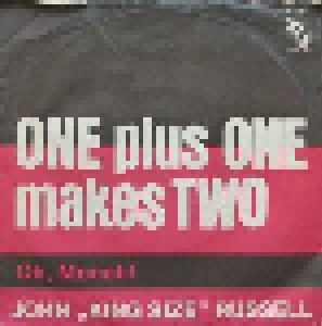 Big John Russell: One Plus One Makes Two (7") - Bild 2