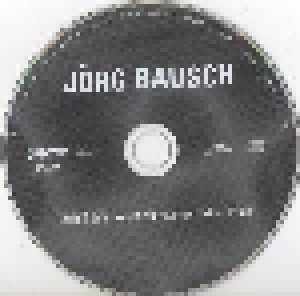 Jörg Bausch: Doch Tränen Wirst Du Niemals Sehen 2005 (Single-CD) - Bild 3