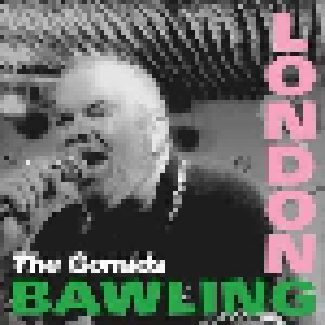 The Gonads: London Bawling (CD) - Bild 1