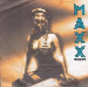 Maxx: Get-A-Way (7") - Bild 1