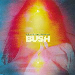 Cover - Bush: Black And White Rainbows
