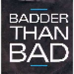 Cover - Take 2: Badder Than Bad
