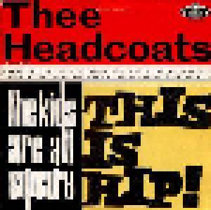 Thee Headcoats: Kids Are All Square, The - Cover