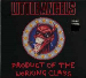 Little Angels: Product Of The Working Class (12") - Bild 1