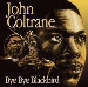 John Coltrane: Bye Bye Blackbird - Cover