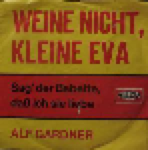 Alf Gardner: Weine Nicht, Kleine Eva - Cover