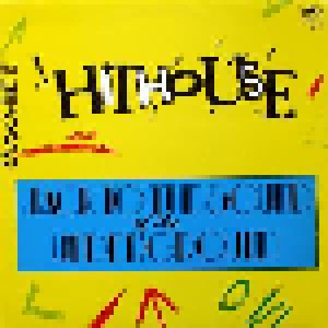 Hithouse: Jack To The Sound Of The Underground (12") - Bild 1