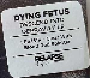 Dying Fetus: Descend Into Depravity (LP) - Bild 7