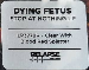 Dying Fetus: Stop At Nothing (LP) - Bild 7