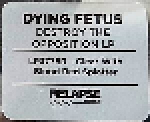 Dying Fetus: Destroy The Opposition (LP) - Bild 7