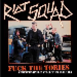 Cover - Riot Squad: Fuck The Tories (Complete Singles Collection 1982-1984)