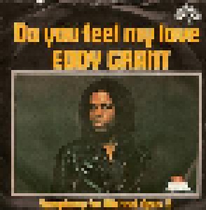 Eddy Grant: Do You Feel My Love? (7") - Bild 1