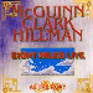McGuinn, Clark & Hillman: Eight Miles Live - Cover
