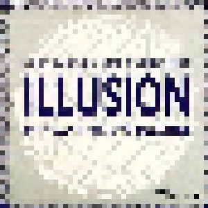Illusion: Why Can't We Live Together (Single-CD) - Bild 1